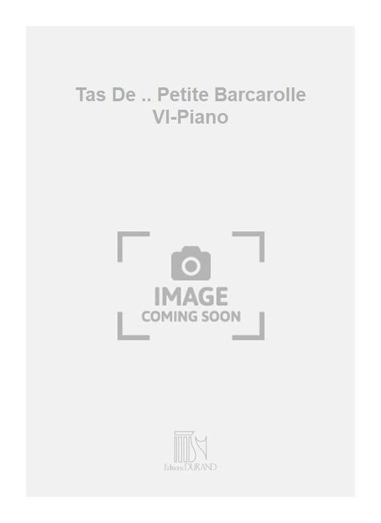 Tas De .. Petite Barcarolle Vl-Piano
